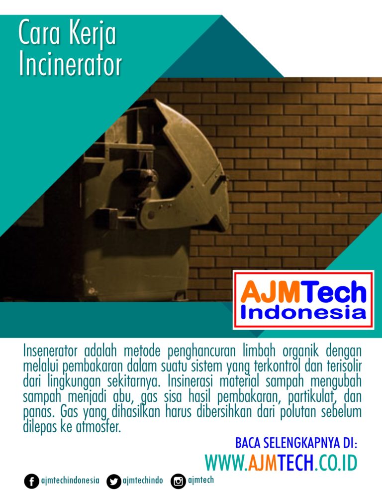 Cara Kerja Incinerator