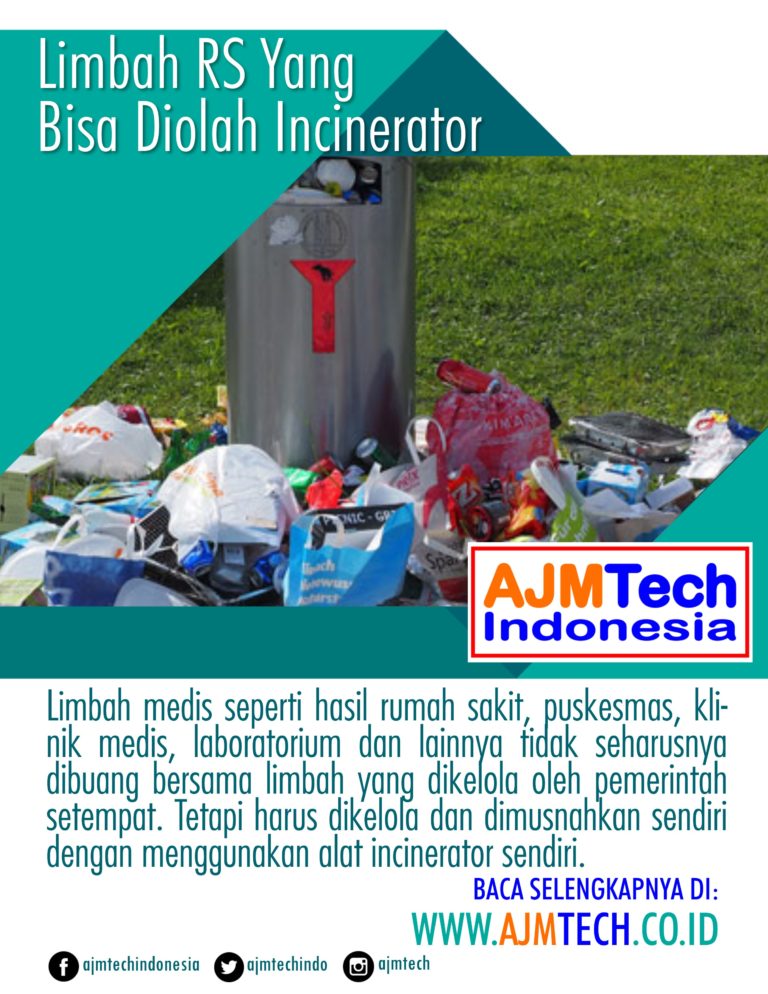 Limbah Rumah Sakit Yang  Bisa Diolah Incinerator